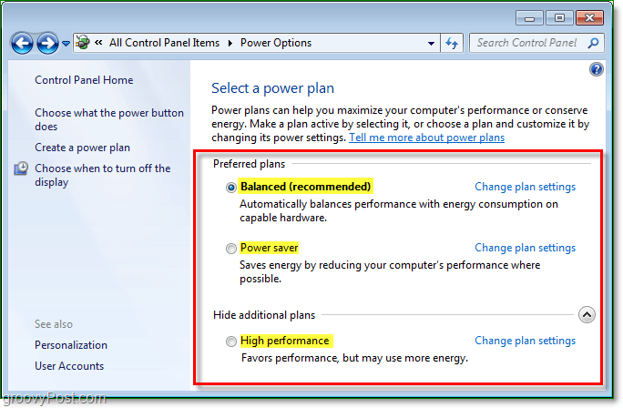 Valitse energiasuunnitelma luettelosta, tee tasapainoinen, teho- tai suorituskykysuunnitelma. Vaihda sitten näiden Windows 7 -käyttösuunnitelmien asetukset