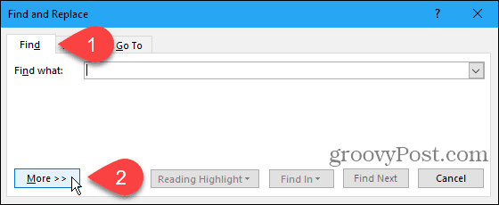 Щракнете върху раздела Намиране, след което щракнете върху Още