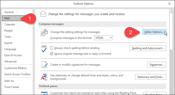 Noklikšķiniet uz Mail un pēc tam uz Outlook opcijas Editor Options