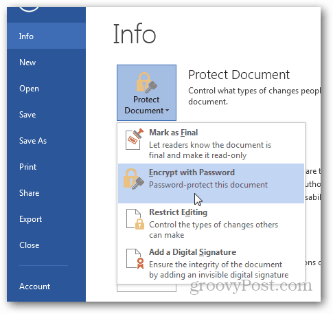 การป้องกันรหัสผ่านและเข้ารหัสเอกสาร Office 2013: คลิกเข้ารหัสด้วยรหัสผ่าน