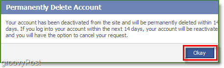 Je moet 14 dagen wachten na bevestiging van verwijdering van je Facebook-account