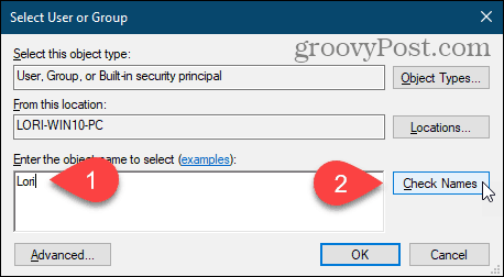 Cliquez sur Vérifier les noms pour entrer le nom d'utilisateur dans la boîte de dialogue Sélectionner un utilisateur ou un groupe dans le registre Windows.