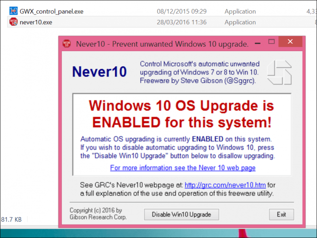 Arrêtez la mise à niveau de Windows 10 avec Never 10 ou l'application GWX elle-même.