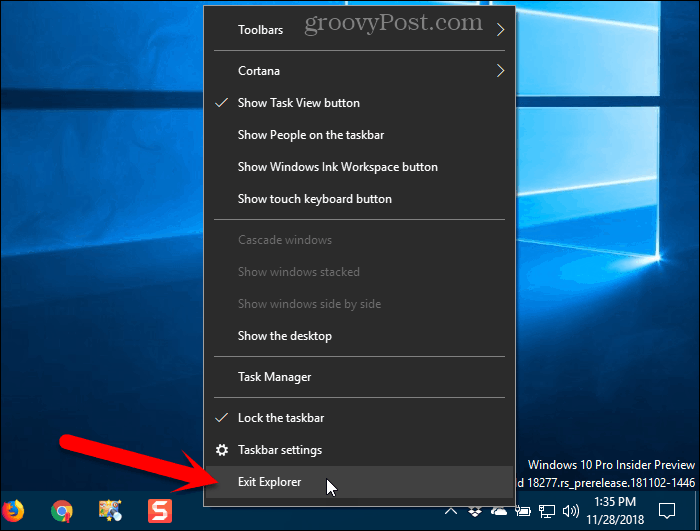 Selectați Exit Explorer din meniul contextual Taskbar din Windows 10