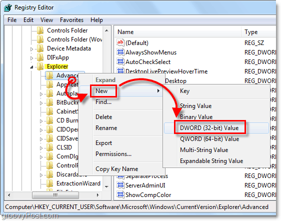 HKEY_CURRENT_USERSoftware에서 새 dword 32 비트를 만듭니다 .MicrosoftWindowsCurrentVersionExplorerAdvanced windows 7