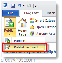 télécharger le brouillon dans les blogs Word 2010