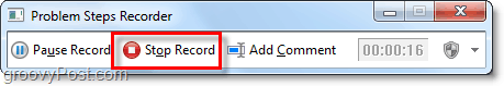 Når du er ferdig med å ta opp, trykk på stop record i Windows 7 problemtrinn opptaker